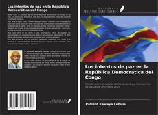 Обложка Los intentos de paz en la República Democrática del Congo