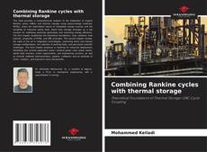 Обложка Combining Rankine cycles with thermal storage
