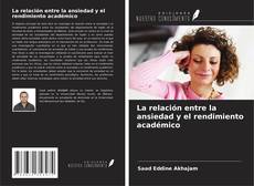 Buchcover von La relación entre la ansiedad y el rendimiento académico