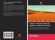 Buchcover von Clima e crescente aridez na Djeffara, sudeste da Tunísia