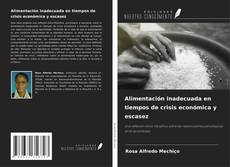 Alimentación inadecuada en tiempos de crisis económica y escasez kitap kapağı