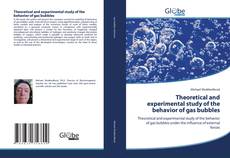 Borítókép a  Theoretical and experimental study of the behavior of gas bubbles - hoz