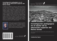 Capa do livro de Investigación pedagógica en el sector de la educación superior del Reino Unido 