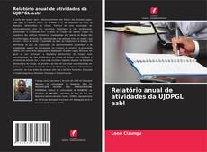 Couverture de Relatório anual de atividades da UJDPGL asbl