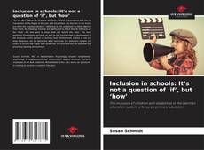 Inclusion in schools: It’s not a question of ‘if’, but ‘how’的封面