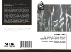 Buchcover von La place de l’erreur dans la résolution de problèmes au CE1