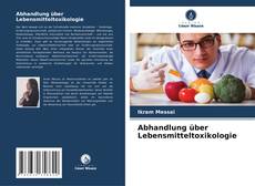 Обложка Abhandlung über Lebensmitteltoxikologie