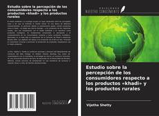 Estudio sobre la percepción de los consumidores respecto a los productos «khadi» y los productos rurales kitap kapağı