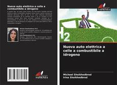 Nuova auto elettrica a celle a combustibile a idrogeno的封面