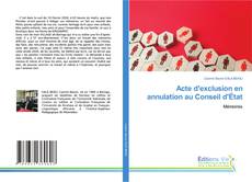Bookcover of Acte d'exclusion en annulation au Conseil d'État
