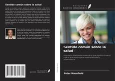 Sentido común sobre la salud的封面