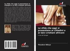 Le sfide che oggi si presentano ai cittadini e ai laici cristiani africani的封面