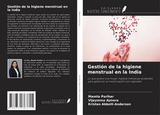 Capa do livro de Gestión de la higiene menstrual en la India 