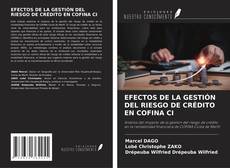 Portada del libro de EFECTOS DE LA GESTIÓN DEL RIESGO DE CRÉDITO EN COFINA CI