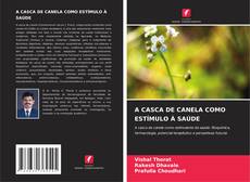 Copertina di A CASCA DE CANELA COMO ESTÍMULO À SAÚDE
