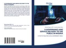 Copertina di E-GOVERNANCE AND SERVICE DELIVERY TO THE PUBLIC IN NIGERIA