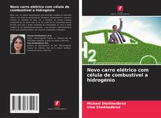 Couverture de Novo carro elétrico com célula de combustível a hidrogénio