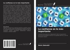 Couverture de La confianza es lo más importante