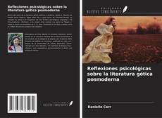 Bookcover of Reflexiones psicológicas sobre la literatura gótica posmoderna