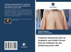 Trapezius-Squeezing-Test im Vergleich zum Kiefer-Thrust-Test als Indikator für die Einführung einer LMA的封面