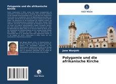 Copertina di Polygamie und die afrikanische Kirche