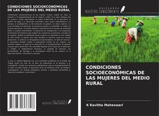Обложка CONDICIONES SOCIOECONÓMICAS DE LAS MUJERES DEL MEDIO RURAL