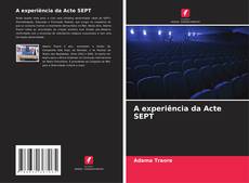 Copertina di A experiência da Acte SEPT