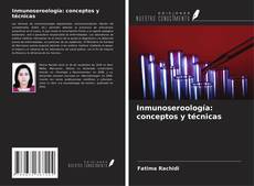 Borítókép a  Inmunoseroología: conceptos y técnicas - hoz