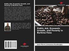 Borítókép a  Public Aid, Economic Growth, and Poverty in Burkina Faso - hoz