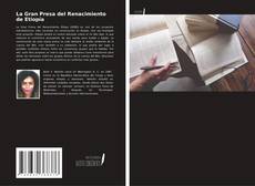 Couverture de La Gran Presa del Renacimiento de Etiopía