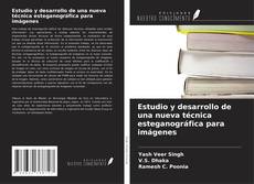Capa do livro de Estudio y desarrollo de una nueva técnica esteganográfica para imágenes 
