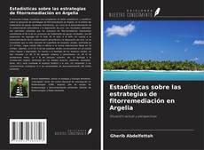 Capa do livro de Estadísticas sobre las estrategias de fitorremediación en Argelia 