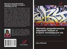 Portada del libro de Warianty gospodarowania odpadami stałymi w krajach rozwijających się