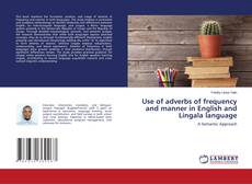 Bookcover of Use of adverbs of frequency and manner in English and Lingala language