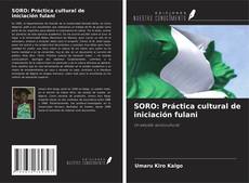 SORO: Práctica cultural de iniciación fulani的封面