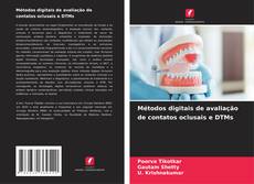Buchcover von Métodos digitais de avaliação de contatos oclusais e DTMs