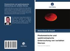 Photometrische und spektroskopische Untersuchung von variablen Sternen的封面