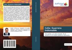Couverture de Celia: Guerrera Indomable