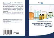 Biomaterials and Biomimetic Materials Used in Implant Dentistry kitap kapağı