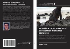 Buchcover von REPTILES DE ECUADOR — El recorrido científico completo