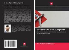 Buchcover von A condição não cumprida