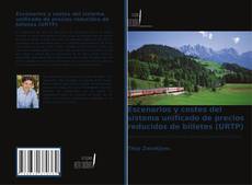 Buchcover von Escenarios y costes del sistema unificado de precios reducidos de billetes (URTP)