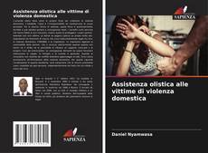 Capa do livro de Assistenza olistica alle vittime di violenza domestica 