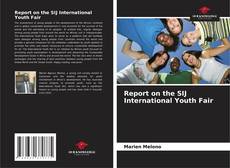 Couverture de Report on the SIJ International Youth Fair