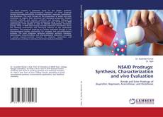 Buchcover von NSAID Prodrugs: Synthesis, Characterization and vivo Evaluation