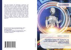 Borítókép a  FOUNDATIONS OF AGENTIC AI: LLMS, REASONING, AGENTS, AND APPLICATIONS - hoz