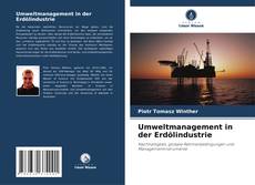 Couverture de Umweltmanagement in der Erdölindustrie