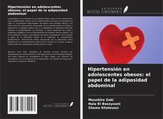 Borítókép a  Hipertensión en adolescentes obesos: el papel de la adiposidad abdominal - hoz