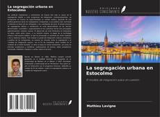 Обложка La segregación urbana en Estocolmo