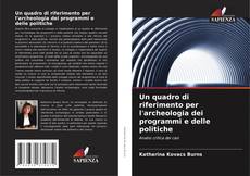 Portada del libro de Un quadro di riferimento per l'archeologia dei programmi e delle politiche